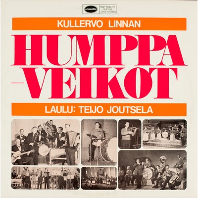 Kullervo Linnan Humppa-Veikot/Teijo Joutsela ja Humppa-Veikot