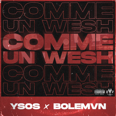シングル/Comme Un Wesh (feat. Bolemvn)/Ysos