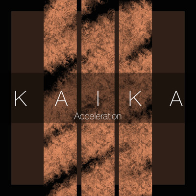 シングル/Acceleration/KAIKA