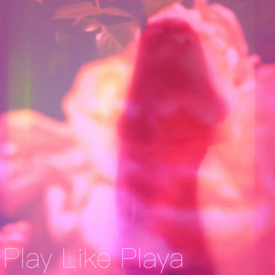 シングル/Play Like Playa/Qugo