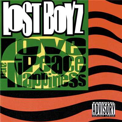Intro (Lost Boyz ／ Love Peace And Nappiness) (Album Version (Explicit))/Lost Boyz