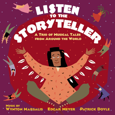 Listen to the Storyteller: A Trio of Musical Tales from Around the World/Various Artists