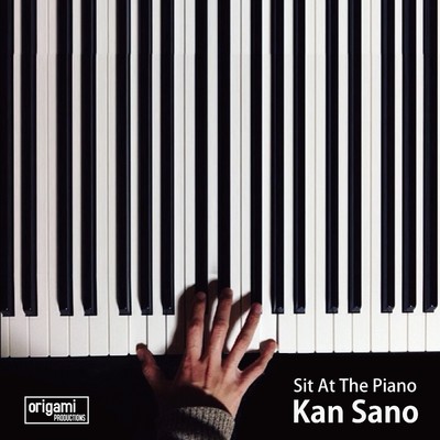 シングル/Sit At The Piano/Kan Sano
