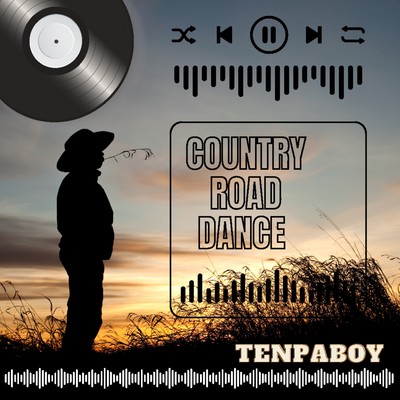 シングル/Country Road Dance/TENPABOY