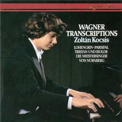 シングル/Wagner, Liszt: Parsifal: Feierlicher Marsch, S.450/ゾルタン・コチシュ