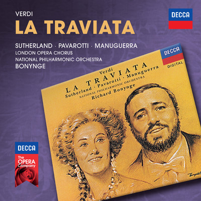 シングル/Verdi: La traviata ／ Act 1 - Follie！ Delirio vano e questo！ - Sempre libera/ジョーン・サザーランド／ルチアーノ・パヴァロッティ／ナショナル・フィルハーモニー管弦楽団／リチャード・ボニング