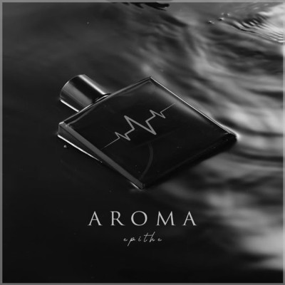 シングル/Aroma/EPITHE／Echo