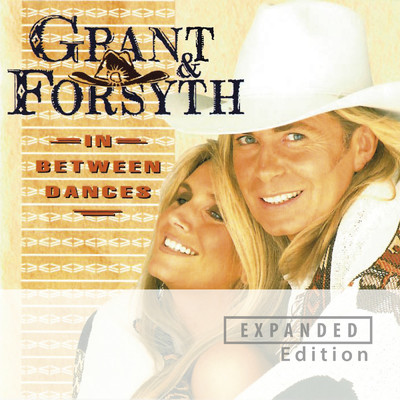 アルバム/In Between Dances (Expanded Edition)/Grant & Forsyth