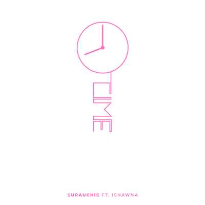 Time (featuring Ishawna)/Surauchie