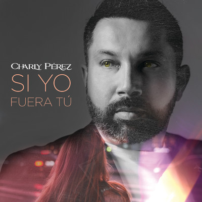 シングル/Si Yo Fuera Tu/Charly Perez