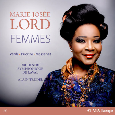 Marie-Josee Lord／Orchestre symphonique de Laval／Alain Trudel