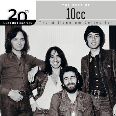 20th Century Masters: The Millennium Collection: Best Of 10CC/10cc