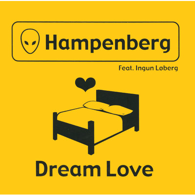 Dream Love (featuring Ingun／Pasta People's Club4Life Mix)/Hampenberg