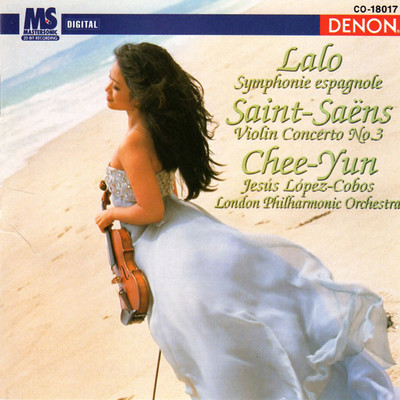 Lalo: Symphonie espagnole & Saint-Saens: Violin Concerto No. 3/Chee Yun／ヘスス・ロペス=コボス／ロンドン・フィルハーモニー管弦楽団