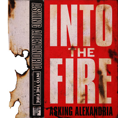 シングル/Into The Fire (Acoustic Version)/Asking Alexandria