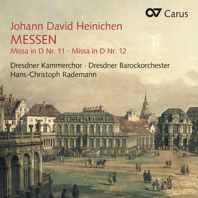 シングル/Heinichen: Mass No. 11 in D Major ／ Agnus Dei - VIIb. Agnus Dei II/Patrick Van Goethem／Dresdner Barockorchester／Hans-Christoph Rademann
