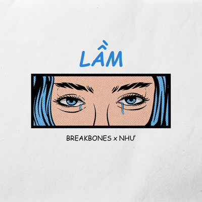 Lam/BreakBones & Nhu