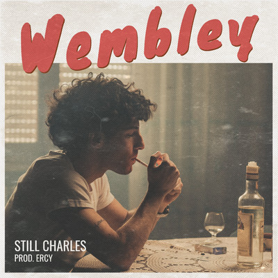シングル/Wembley/Still Charles
