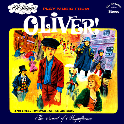 アルバム/101 Strings Play Music from Oliver！ (Remaster from the Original Alshire Tapes)/101 Strings Orchestra