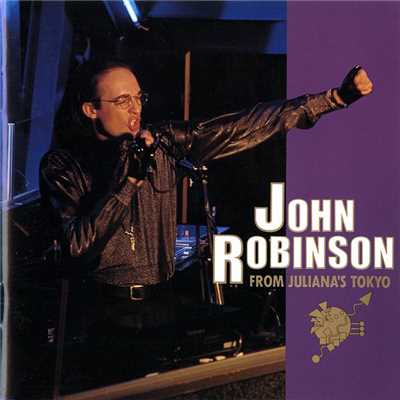 アルバム/JOHN ROBINSON 〜from juliana's tokyo〜/JOHN ROBINSON