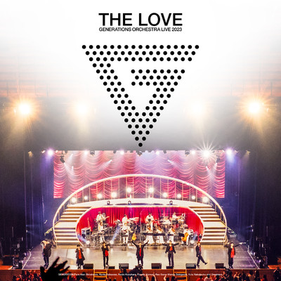 Lovers Again (GENERATIONS ORCHESTRA LIVE 2023 ”THE LOVE”)/GENERATIONS from EXILE TRIBE