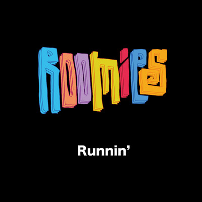 シングル/Runnin'/Roomies