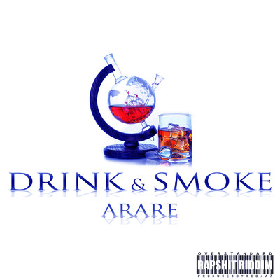 Drink & Smoke/ARARE