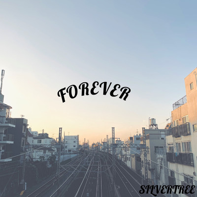 FOREVER/SILVERTREE