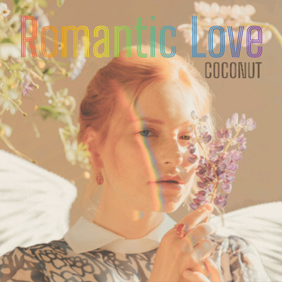 Romantic Love/COCONUT