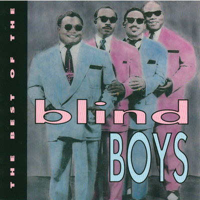 アルバム/The Best Of The Blind Boys/ブラインド・ボーイズ