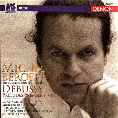 Debussy: Preludes Premier Livre, Children's Hour & Others/Michel Beroff