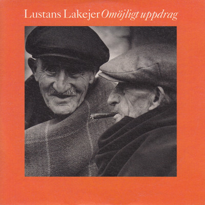 シングル/Omojligt uppdrag (Singback Version)/Lustans Lakejer