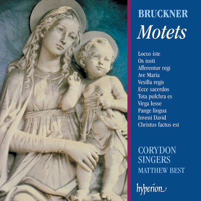 シングル/Bruckner: Locus iste, WAB 23/Matthew Best／Corydon Singers