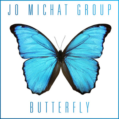 アルバム/Butterfly/Jo Michat Group