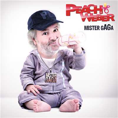 アルバム/Mister gAGa/Peach Weber