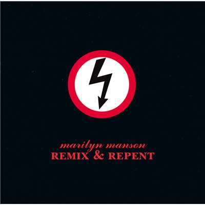 アルバム/Remix & Repent (Explicit)/マリリン・マンソン