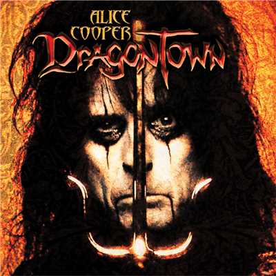 アルバム/Dragontown/Alice Cooper