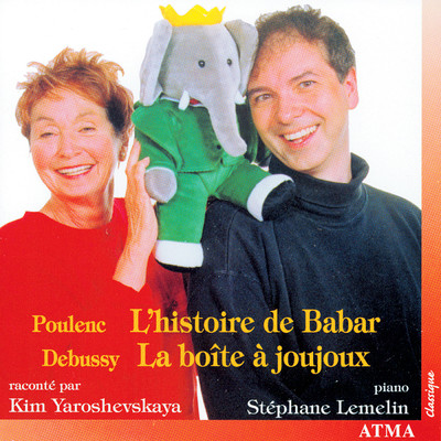 Poulenc: L'histoire de Babar, le petit elephant/Kim Yaroshevskaya／Stephane Lemelin
