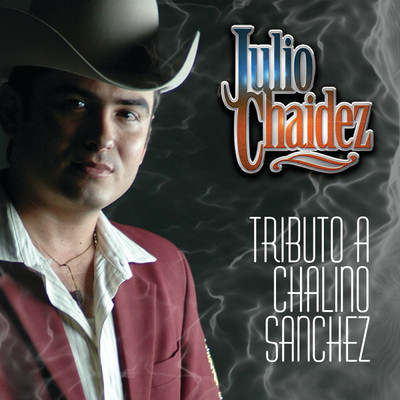 アルバム/Tributo A Chalino Sanchez/Julio Chaidez