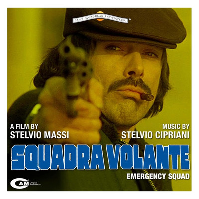 Squadra Volante (Original Motion Picture Soundtrack)/S Cipriani