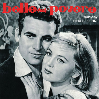 アルバム/Belle, ma povere (Original Motion Picture Soundtrack)/ピエロ・ピッチオーニ
