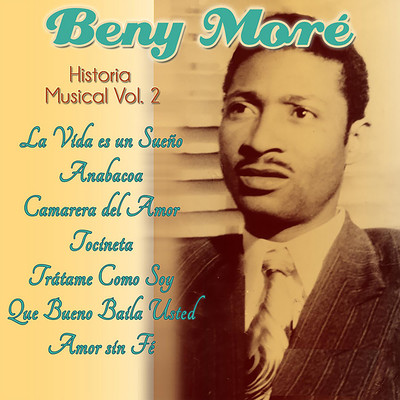 アルバム/Historia Musical Volumen 2/Beny More