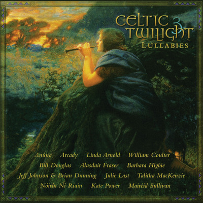 Celtic Twilight 3: Lullabies/Various Artists