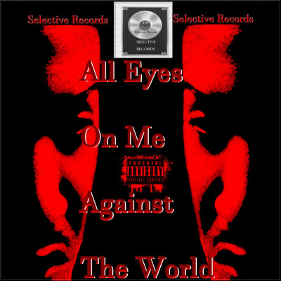 シングル/All Eyes on Me Against the World/Gauge