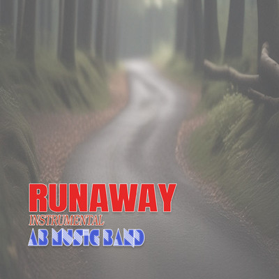 Runaway (Instrumental)/AB Music Band