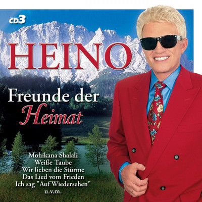 Freunde der Heimat, Vol. 3/Heino