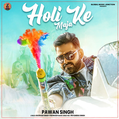 Holi Ke Maja/Pawan Singh