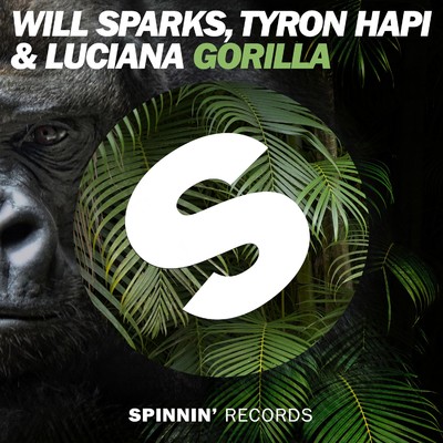 シングル/Gorilla/Will Sparks, Tyron Hapi & Luciana