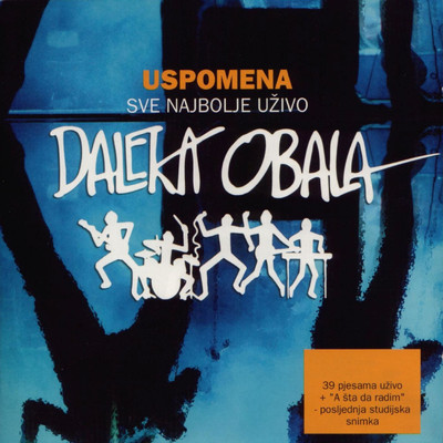 アルバム/Uspomena: Sve Najbolje (Live)/Daleka Obala
