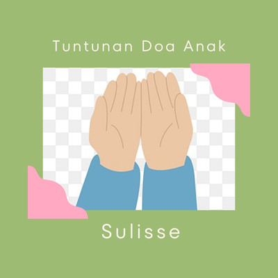 Doa Untuk Kedua Orang Tua/Sulisse